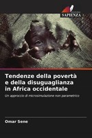 Omar Sene | Tendenze Della Povertà E Della Disuguaglianza In Africa Occidentale