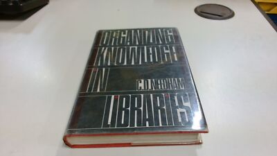			Organizing Knowledge In Libraries, C.D Needham, Andre Deutsch, 19		