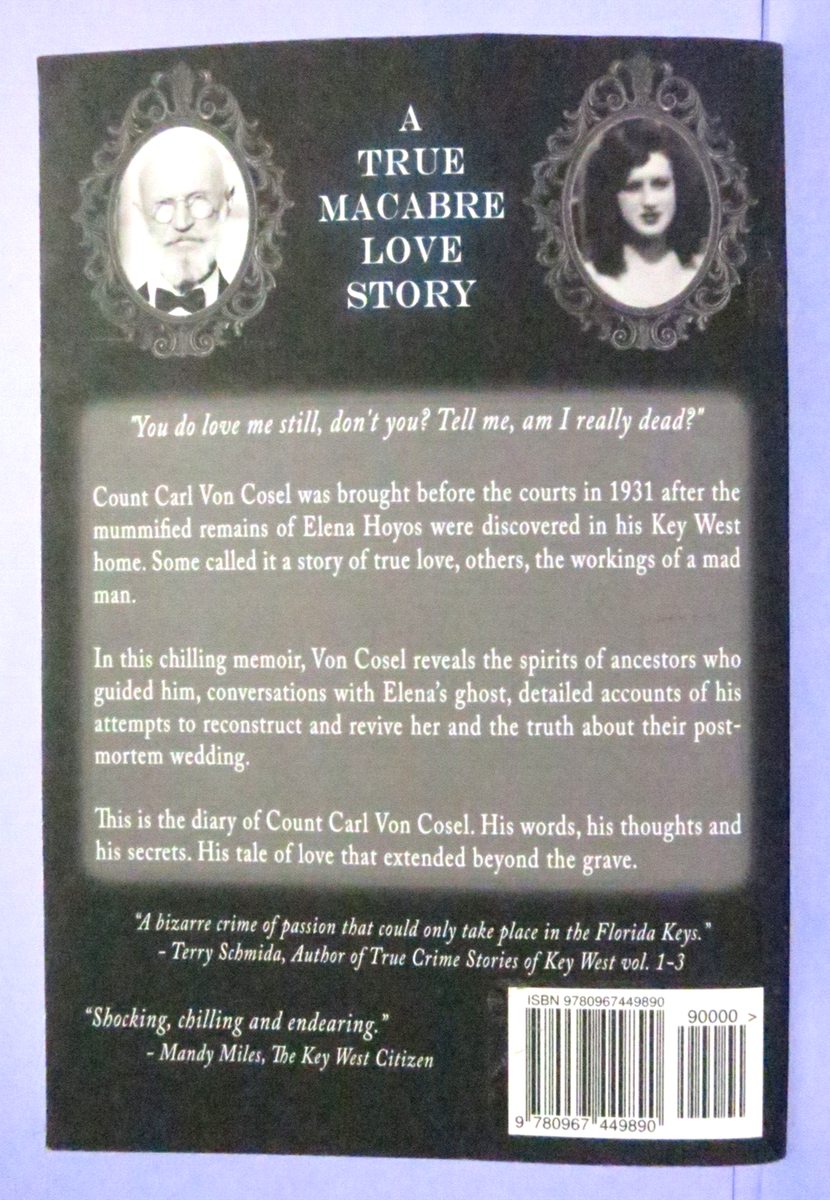 Haunted Key West: The Lost Diary Of Count Von Cosel Trade