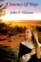 A Journey OF Hope | John F. Watson | Taschenbuch | Kartoniert / Broschiert