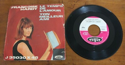1125 45 giri  FRANCOISE HARDY - LE TEMPS DE L'AMOUR - TON MEILLEUR AMI 1963 J350