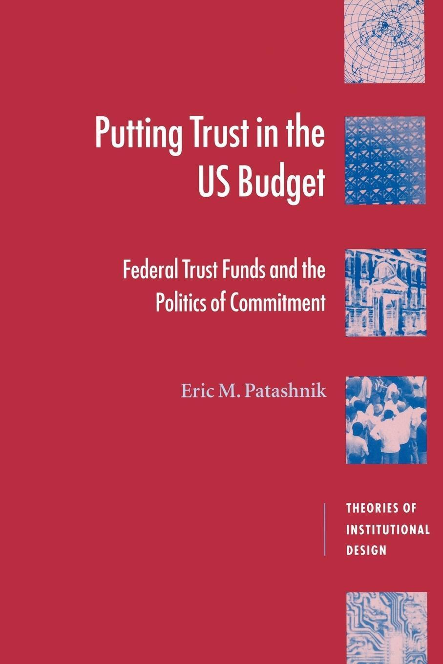 Thumbnail - Putting Trust In The U.s. Budget | Eric M. Patashnik | Taschenbuch |