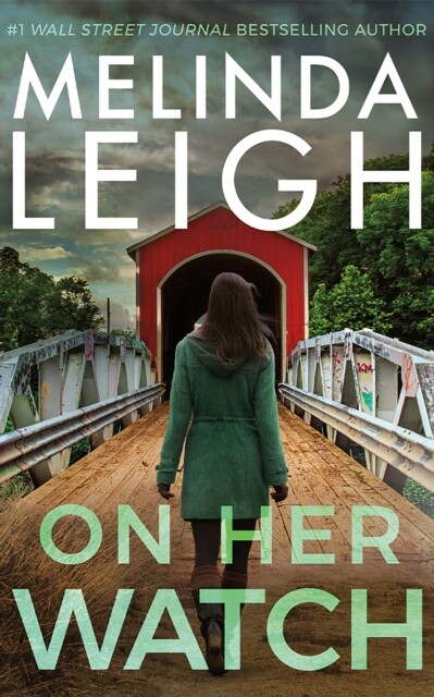 On Her Watch 9781542038690 Melinda Leigh - Free Tracked Delivery