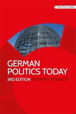 German Politics Today - 9781784992576