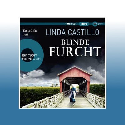 Blinde Furcht,1 Audio-CD, 1 MP3 | Linda Castillo