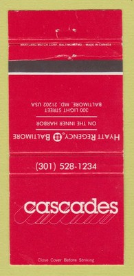 Matchbook Cover - Hyatt Regency Hotel Baltimore MD Cascades 30 Strike