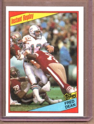 1984 TOPPS FRED DEAN INSTANT REPLAY   #355 (NM-NM/MT ) SET BREAK