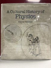 Cultural History of Physics by Károly Simony...