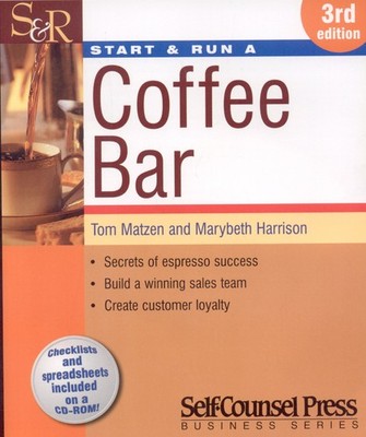 Start & Run a Coffee Bar - paperback Harrison, Marybeth