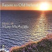 MCAULIFFE / GEORGE / WEST VIRGINIA UNIVERSITY - RETURN TO OLD IRELAND - MUSIC OF