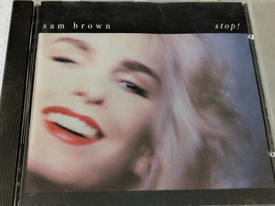   Sam Brown   Stop! - 1988 A & M Walking back to me Your love is all This feeli