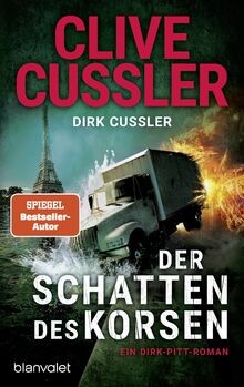Der Schatten des Korsen: Ein Dirk-Pitt-Roman  von C... | Buch | Zustand sehr gut