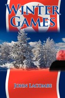 Winter Games John Lacombe Taschenbuch Kartoniert / Broschiert Englisch 2008