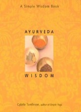 Ayurveda Wisdom (Simple Wisdom (Conari))-Cybele Tomlinson