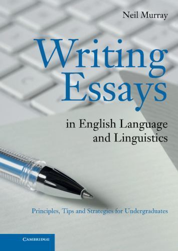 Writing Essays in English Language and Linguistics Murray Hardback 9780521111195