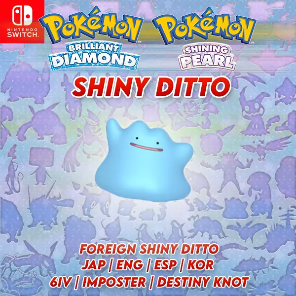 ✨Shiny Ditto ✨, Pokemon Brilliant Diamond & Shining Pearl, 6IVs