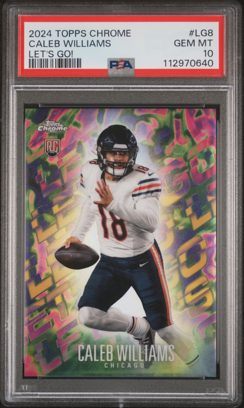 2024 TOPPS CHROME LET'S GO! #LG8 CALEB WILLIAMS PSA 10