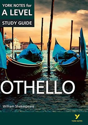 Othello: York Notes for A-level everything you need to catch up, study and prepa