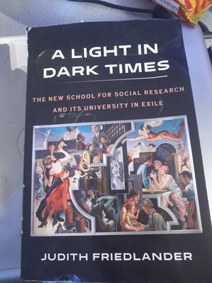 A Light in Dark Times:The New School for Social Research and Its University. S1c