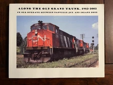 Along the Old Grand Trunk, 1982-2002, CN/SLR  Danville Jct & Island Pond Signed