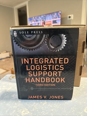 Integrated Logistics Support Handbook, 3rd Ed. - James Jones (2006, HC) Ex Lib