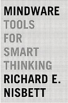 Mindware: Tools for Smart Thinking von Nisbett, Ric... | Buch | Zustand sehr gut