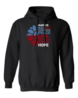 Harris Walz 2024 Peace, Love, Equality, Diversity Unisex Hooded Sweatshirt
