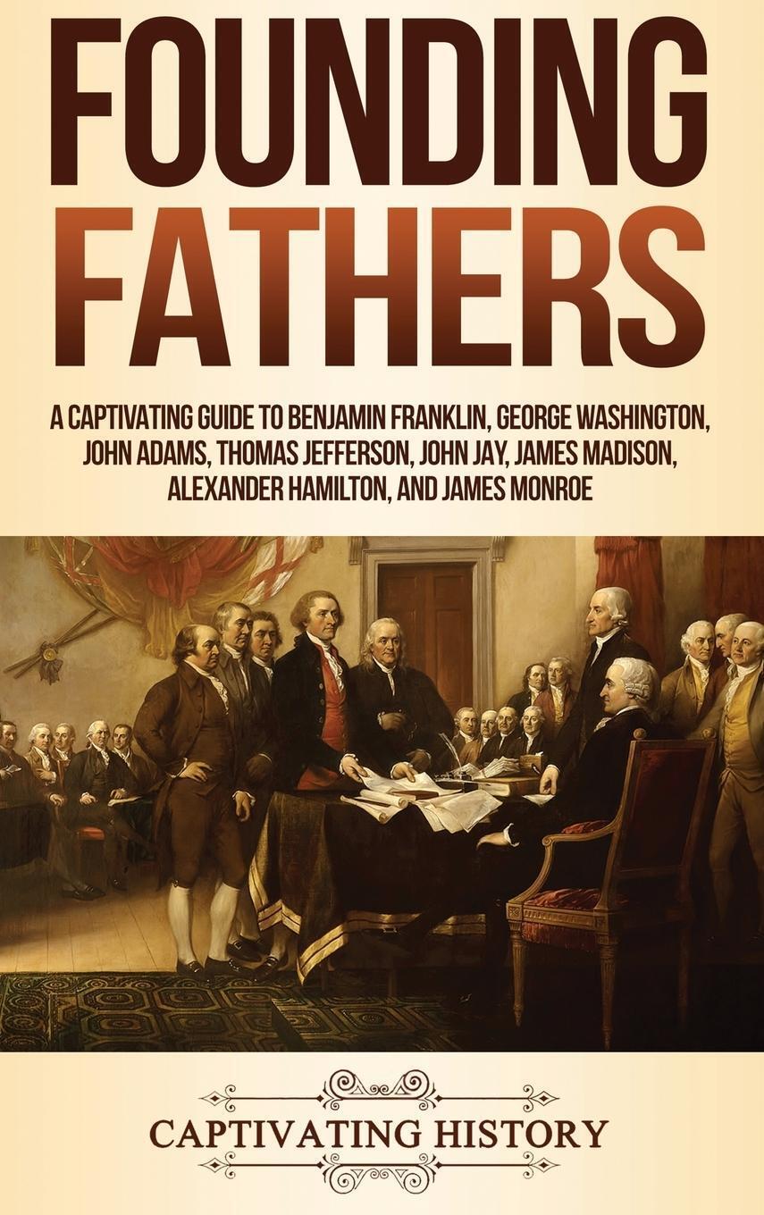Thumbnail - Captivating History | Founding Fathers | Buch | Englisch (2019)