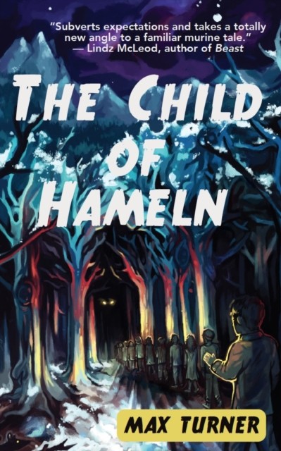 The Child of Hameln by Max Turner PAPERBACK 9781999671396