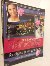 The Photoshop Elements 8 Book for Digital Photographers