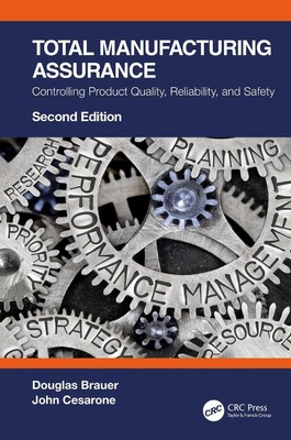 Total Manufacturing Assurance: Kontrolle der Produktqualität, Zuverlässigkeit und Sicherheit