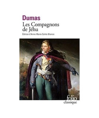 Les Compagnons de Jéhu, Dumas, Alexandre