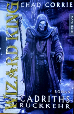 WIZARD KING-CADRITHS RÜCKKEHR-Zauberer, Magier & dunkle Mächte-Fantasy Roman NEU