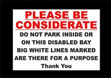 PLEASE BE CONSIDERATE DISABLED BAY WHITE LINES metal parking sign or sticker 