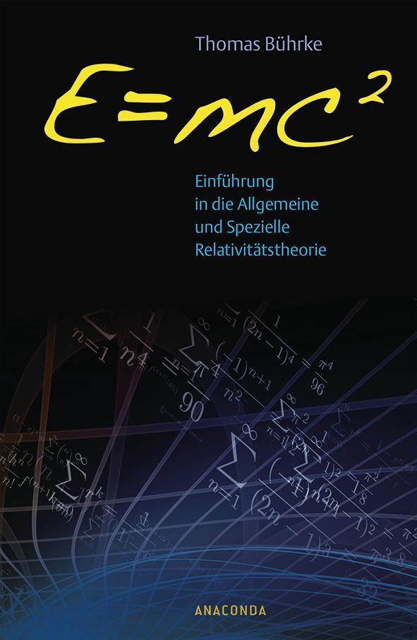 Thumbnail - E=mc2 - Einführung In Die Allgemeine Und Spezielle Relativitätstheorie