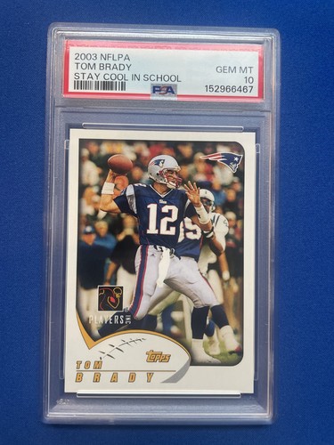 2003 NFLPA Topps Stay Cool in School Tom Brady PSA 10 New England Patriots Gem