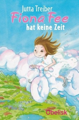 Fiona Fee hat keine Zeit | Jutta Treiber | Deutsch | Buch | 80 S. | 2012