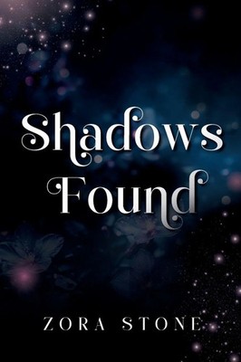 Zora Stone | Shadows Found | Taschenbuch | Englisch (2025) | Smut by Design