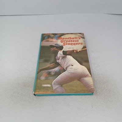 Baseball s Greatest Sluggers: 1973 Random House Hardcover by Bill Libby