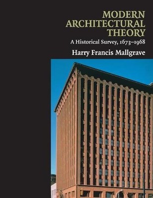 Harry Francis Mallgrave Modern Architectural Theory (Taschenbuch)