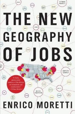 Enrico Moretti The New Geography of Jobs (Taschenbuch) (US IMPORT)