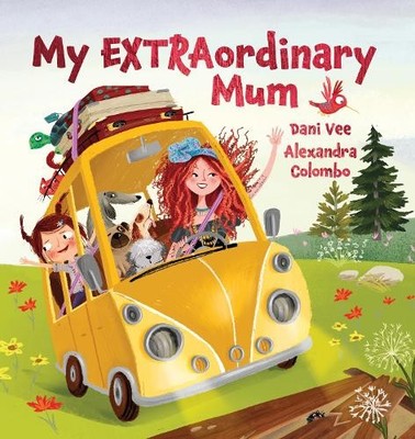 Dani Vee My EXTRAordinary Mum (Gebundene Ausgabe) (US IMPORT)