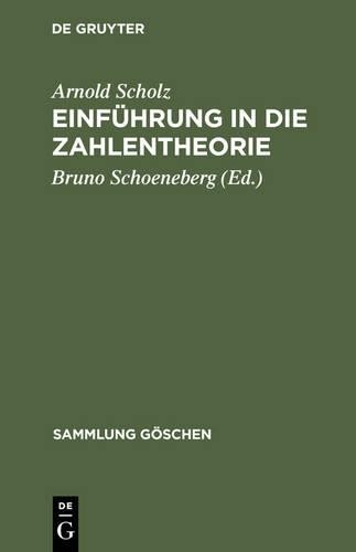 Arnold Scholz Einführung in Die Zahlentheorie (Hardback) Sammlung Göschen