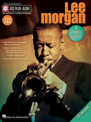 Lee Morgan Jazz Play-Along Vol 144 Bb Eb C BC Instruments Sheet Music Book CD