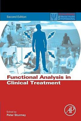 Functional Analysis in Clinical Treatment Sturmey Paperback Academic Press 2e