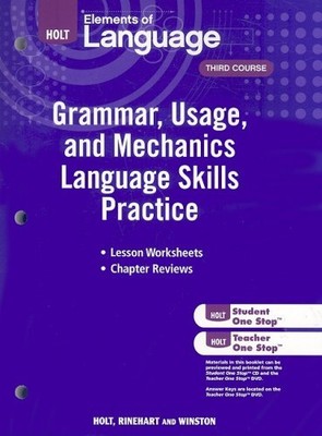 ELEMENTS OF LANGUAGE: GRAMMAR USAGE AND MECHANICS LANGUAGE By Rinehart And NEW