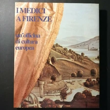 GIORGIO TABORELLI "I MEDICI A FIRENZE Un'Officina di Cultura Europea" 1980