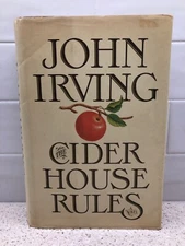 The Cider House Rules by John Irving : First Trade Edition