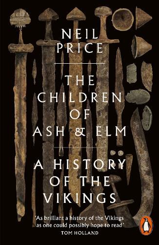 Thumbnail - Neil Price The Children Of Ash And Elm (taschenbuch)