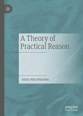 Julian Nida-Rümelin | A Theory of Practical Reason | Buch | Englisch (2023) | xv